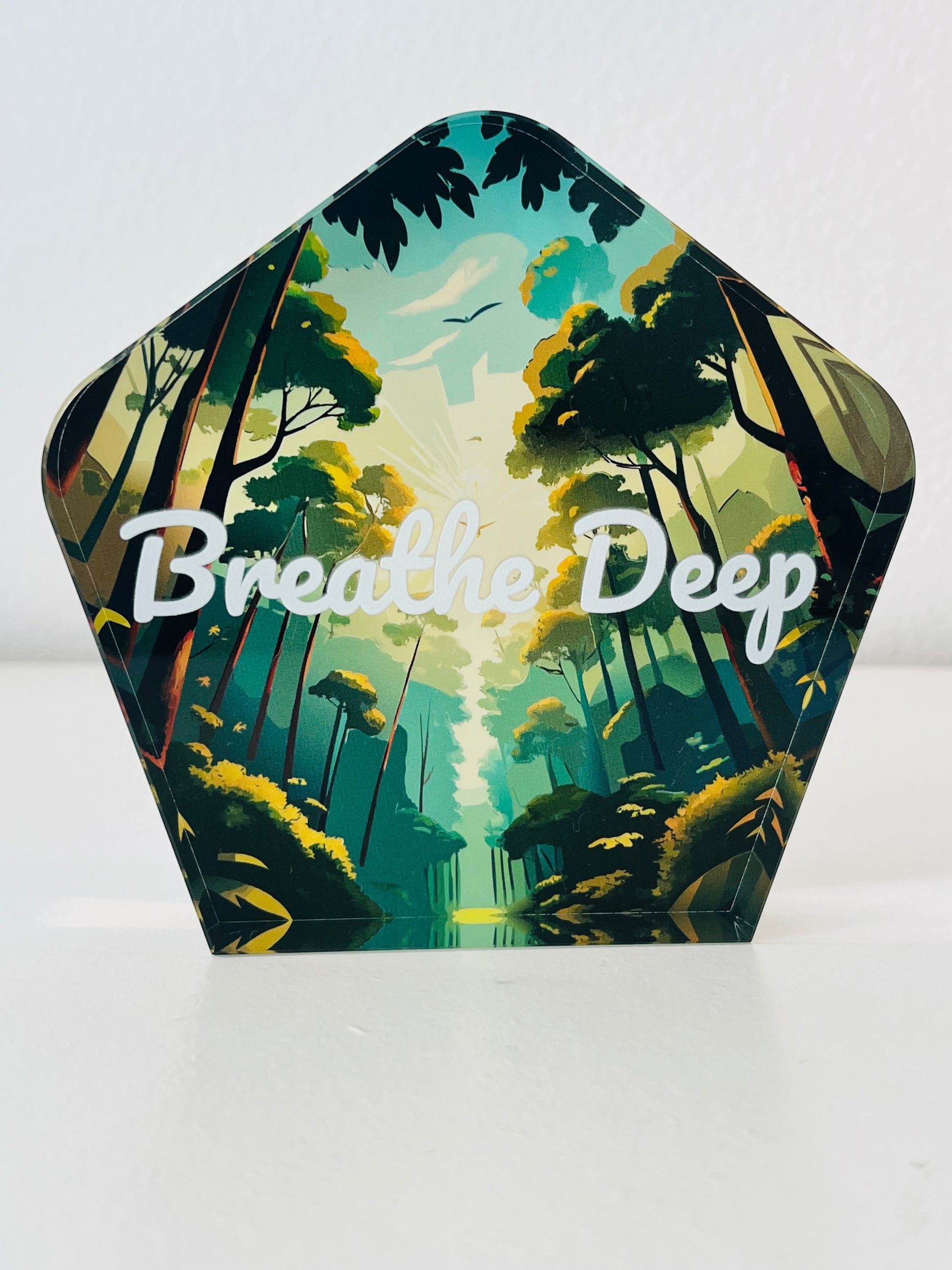 Breathe deep